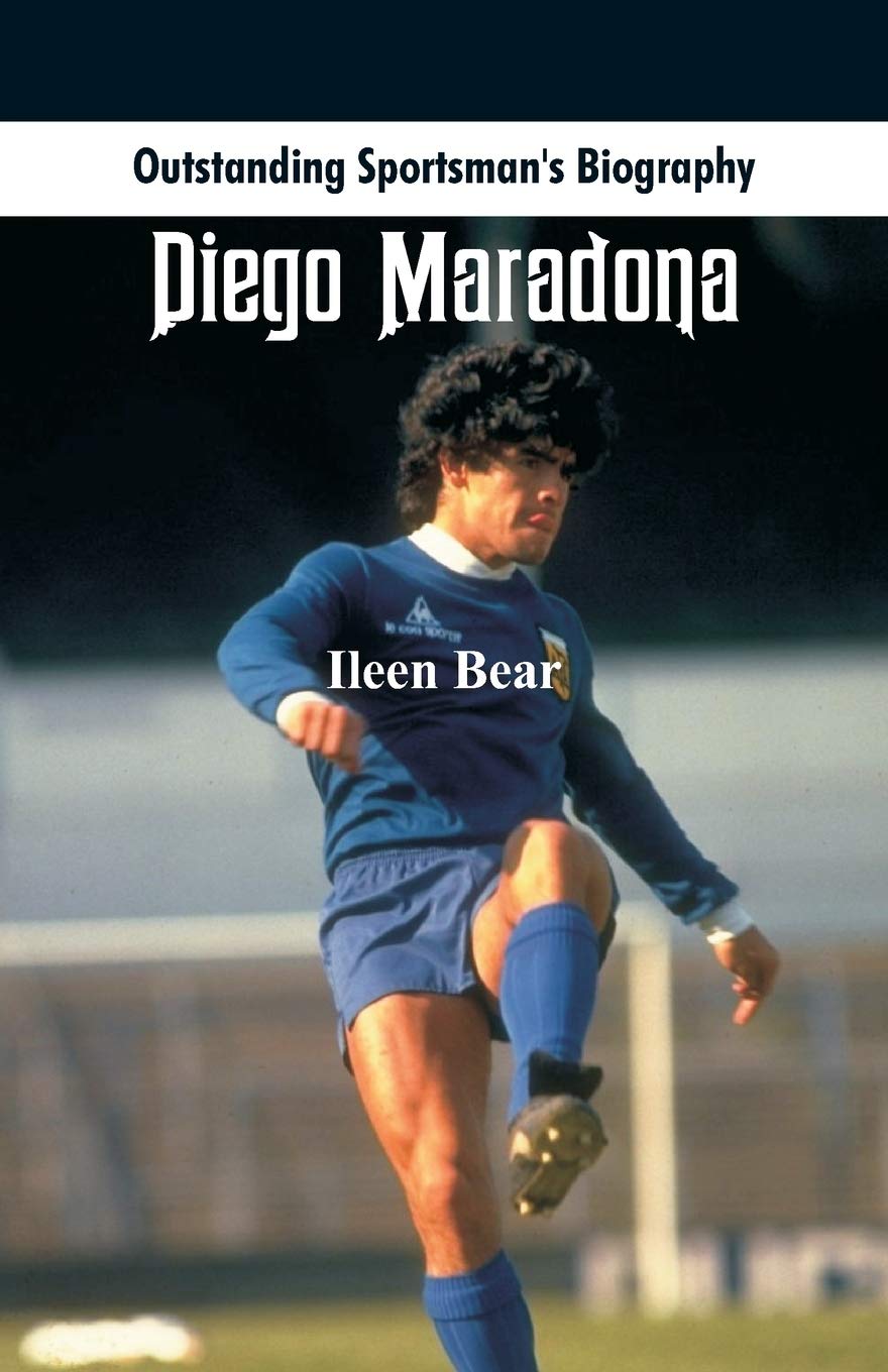 Outstanding Sportsman's Biography: Diego Maradona
